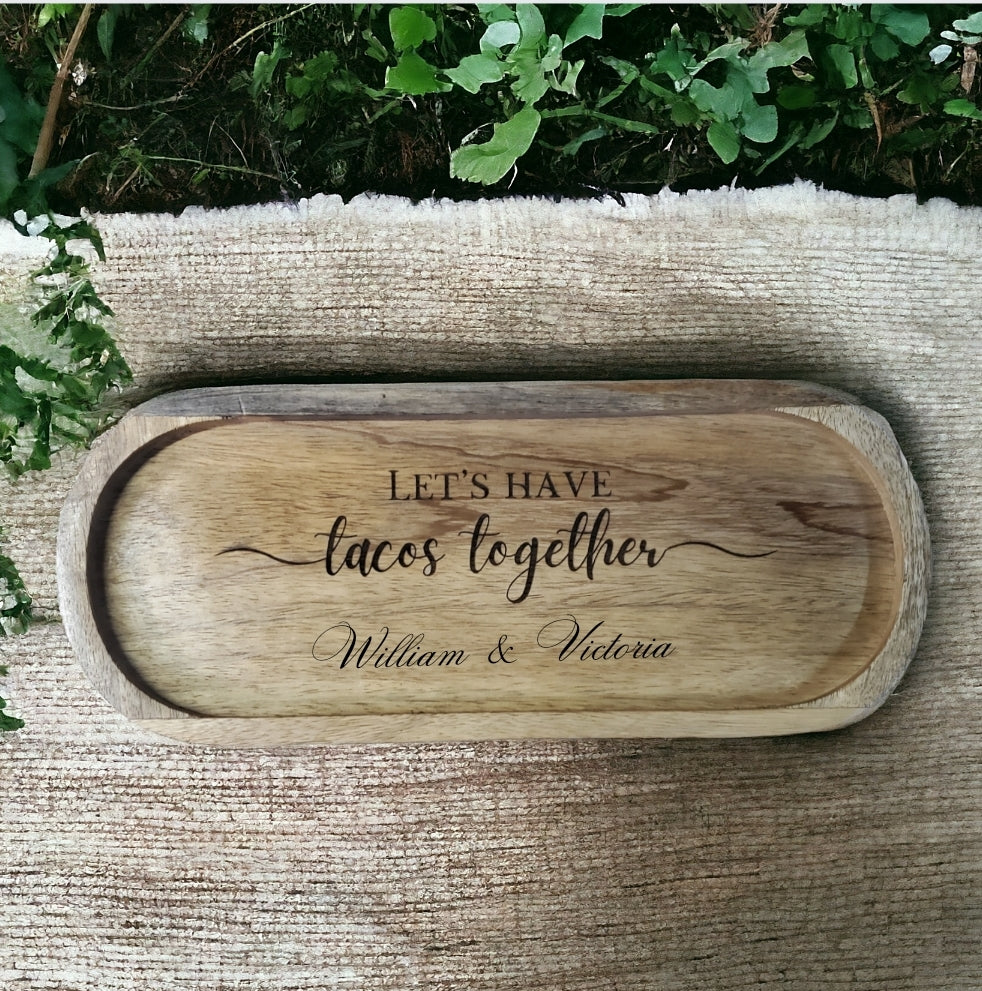 Personalized Mango Wood Trays, Set of 2- "Let's Have Tacos Together..."